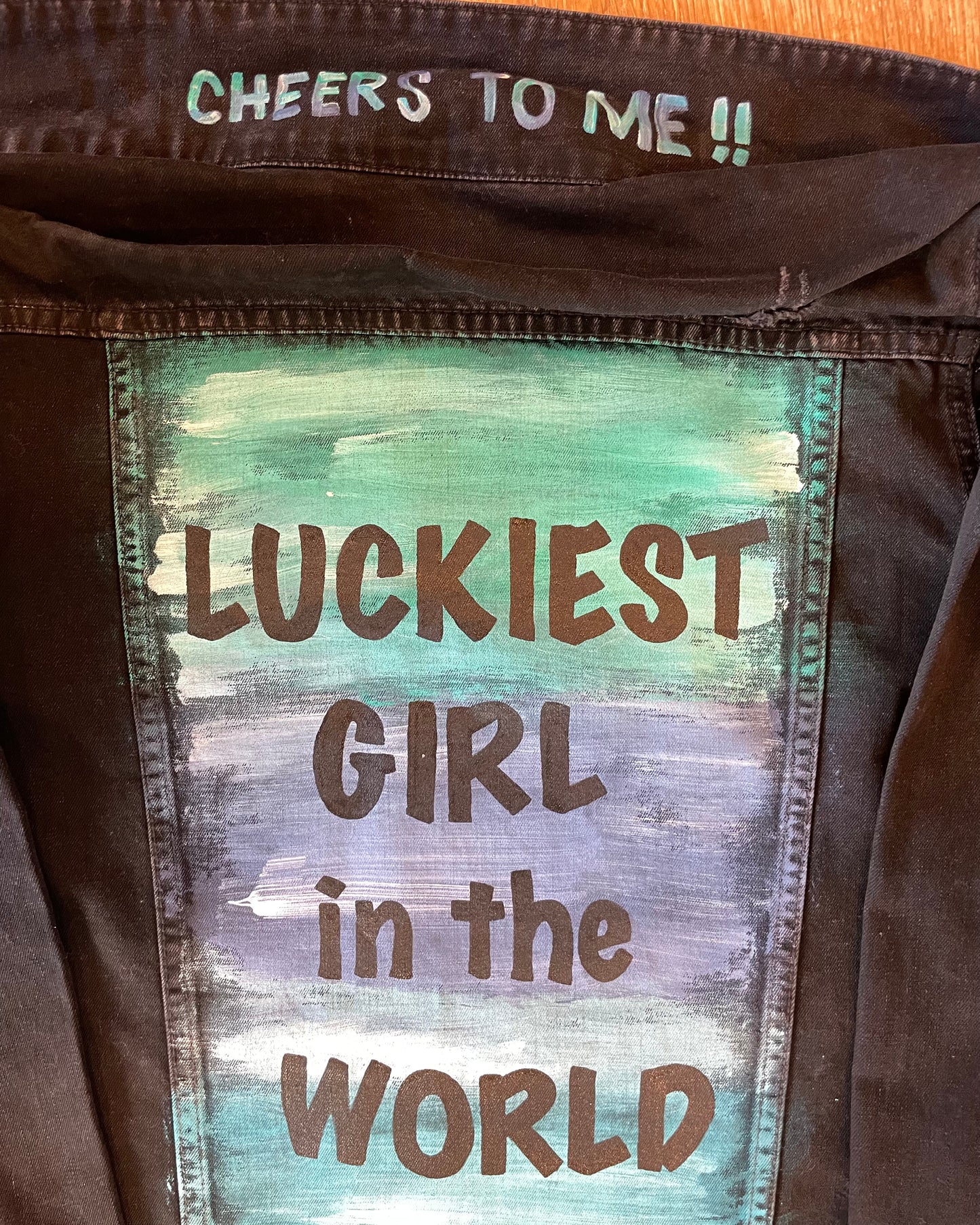 LUCKIEST GIRL Cheers to me! - Hand painted jacket